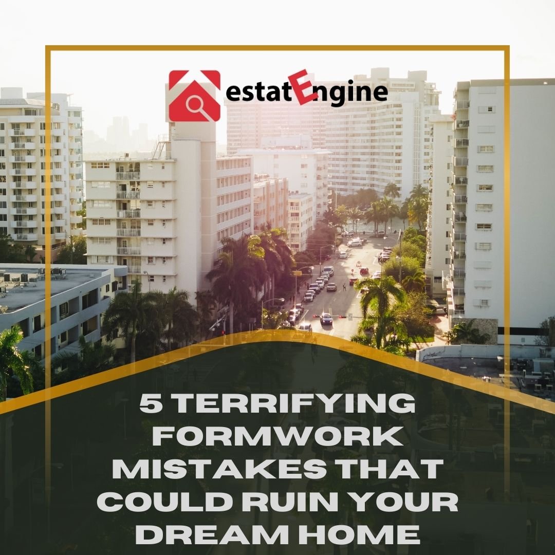 5 Terrifying Formwork Mistakes That Could Ruin Your Dream Home – Learn the Shocking Truth to Safeguard Your Investment!